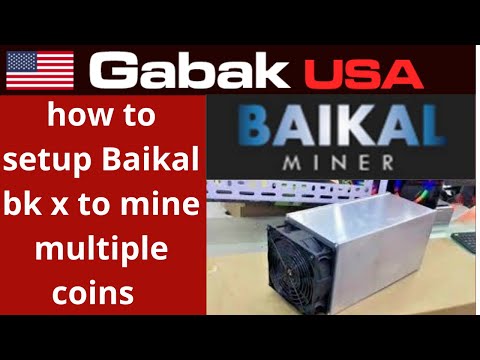 how to setup Baikal bk x to mine multiple coins &amp; unboxing