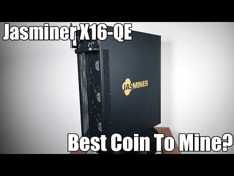 Jasminer X16-QE Performance - Best Coin To Mine?