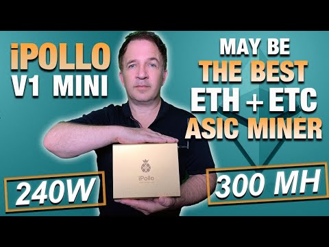 Best Home ASIC Miner? 300 MHs @ 240 watts IPollo V1 Mini Miner ETH+ETC | Small, Quiet, Wifi