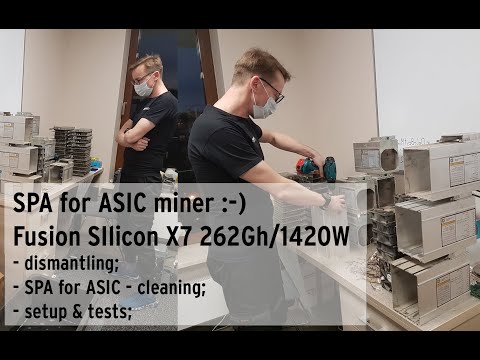 ASIC SPA! 💦🛀 Fusion Silicon X7 - best DASH miner - dismantling, cleaning, setup and tests.