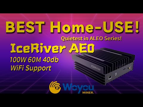 Everything You Need to Know About IceRiver AE0 – ALEO Home Mining
