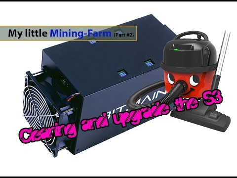 Servicing the Antminer S3 - My little Mining Farm part 2