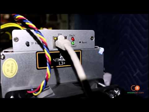 Hướng dẫn cài đặt máy đào Bitcoin bitmain antminer L3+ - T9 - V9 - A3 - S9 - D3
