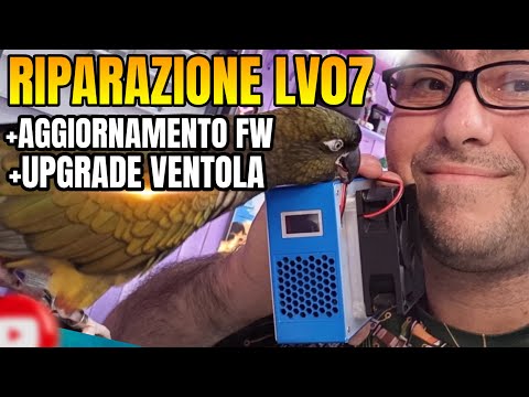 🔧 Riparazione Lucky Miner LV07 + Aggiornamento FW Open Source + Upgrade Ventola  + Mascherina 3D 🛠️💨