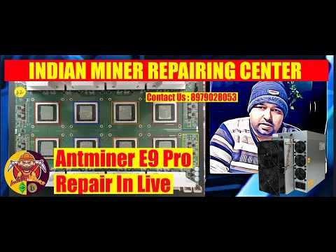 Antminer E9 Pro Hash Board Repair Live || Indian Miner Repairing Center ||