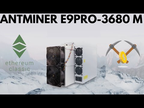 Antminer e9pro -3680 MHS (ETC) Miner Full Review 🔥 Vikrant Tech