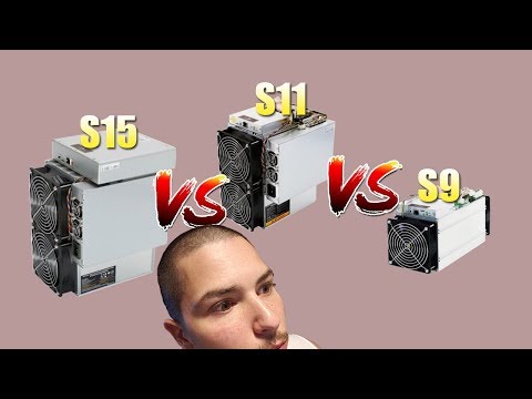 Antminer S15 VS Antminer S11 VS Antminer S9 | WHICH IS THE BEST VALUE?!