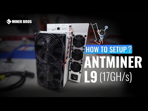 🚀 How to Set Up Antminer L9 (17GH/s) | Mine Dogecoin &amp; Litecoin Step by Step