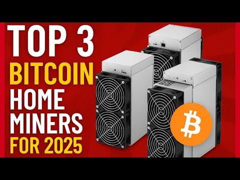 Top 3 Bitcoin Home Miners for 2025