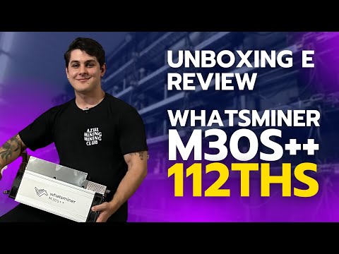 UNBOXING E REVIEW - WHATSMINER M30S++ 112THS MINERANDO BITCOIN