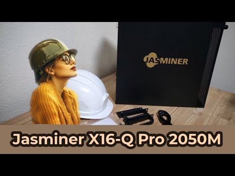 Обзор Jasminer X16-Q Pro 2050М. Полный гайд как начать майнинг на K1Pool с нуля. Расчет окупаемости