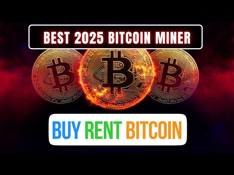 Which BTC Miner is the best for mining Bitcoin in 2025?
