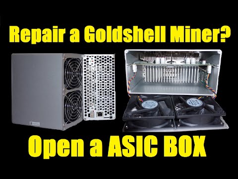 Opening a Goldshell Box Miner Repair LB, KD, CK, HS, SC ST Mini DOGE KDA STC CKB HNS LBC