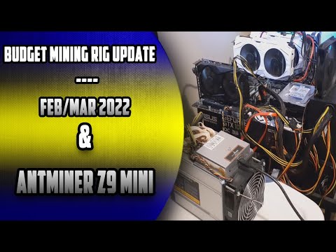 Budget Mining Rig Update | Added AntMiner Z9 Mini/GPU Update | Budget #Crypto Mining 2022