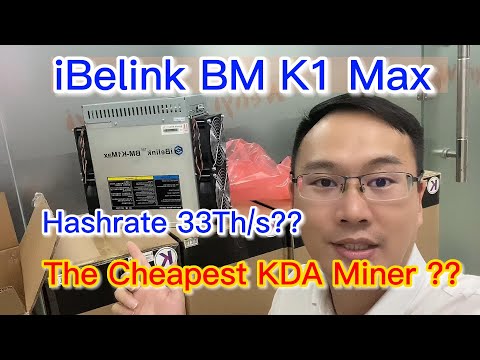 The cheapest KDA miner? iBelink BM-K1 Max #ibelink #k1max #KA3
