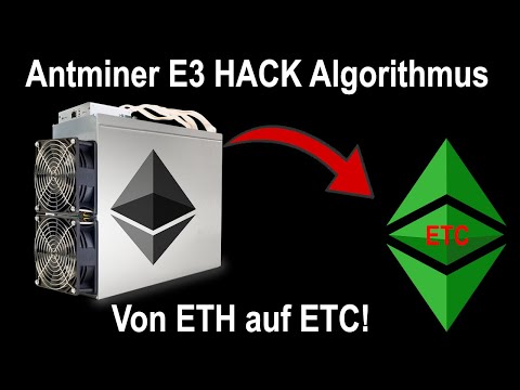 Antminer E3 HACK Algorithmus von ETH auf ETC! TUTORIAL deutsch/2021 + PUTincoin VERLOSUNG!
