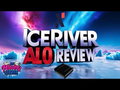 IceRiver AL0 Alephium Home ASIC Miner Review &amp; Alph Mining Strategy &amp; Updates on IceRiver RX0