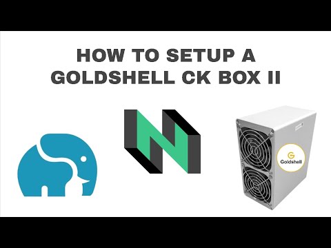 Goldshell CK box 2 Setup Guide