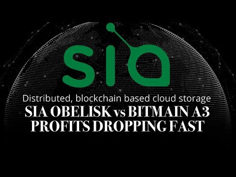 Siacoin (SC) | Obelisk SC1 vs Bitmain A3 War Is On | Profits Dropping Fast