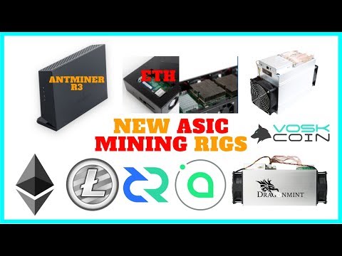 BRAND NEW ASIC Miners?! Antminer R3 / ETH ASIC / DCR / Halong Dragonmint B52 Blake2b