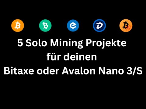 5 Solo Mining Projekte für deinen Bitaxe oder Avalon Nano 3/S