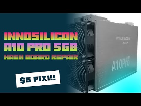 InnoSilicon A10 Pro 5GB Hash Board Repair