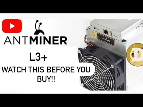 Watch this before you buy a ANTMINER L3+